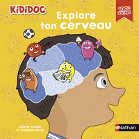 EXPLORE TON CERVEAU