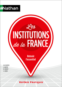 Les Institutions de la France - Repères pratiques - N° 7