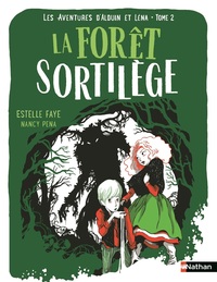 Les aventures d'Alduin et Léna - tome 2 La Forêt Sortilège