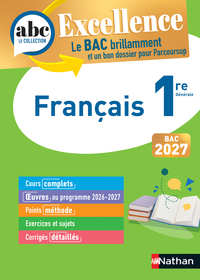 ABC BAC Excellence Français 1re 2027