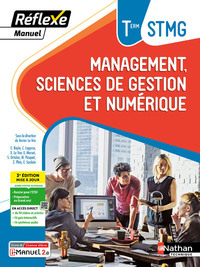 Manuel Réflexe - Management, Sciences de gestion et numérique Tle STMG BAC STMG - 2024 - Manuel - élève - + iManuel