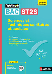 Guide Bac ST2S - Spécialité Sciences et Techniques Sanitaires et Sociales 1re/ Tle - Réflexe N° 8