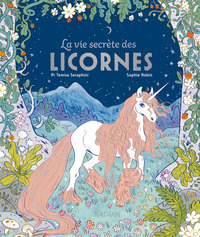 La vie secrète des licornes