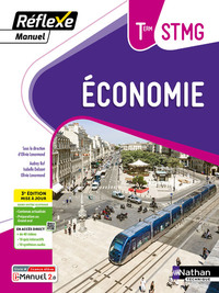 Manuel Réflexe - Economie Tle STMG BAC STMG - 2024 - Manuel - élève - + iManuel