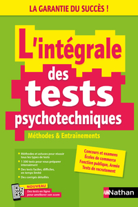 L'INTEGRALE DES TESTS PSYCHOTECHNIQUES - METHODES ET ENTRAINEMENTS - 2024