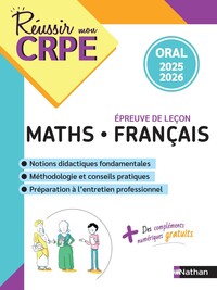 Réussir mon CRPE épreuve oral Français Maths 2025