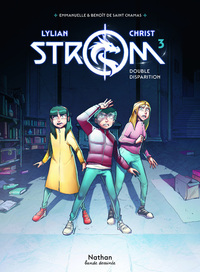 Strom - Tome 3 Double disparition