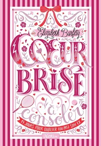 Coeur brisé à consoler