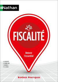 La Fiscalité - Repères pratiques - N° 52