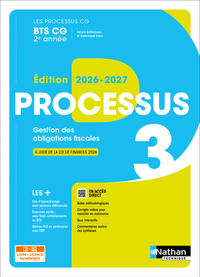 Processus 3 - Gestion des obligations fiscales - BTS CG 2e année - Coll. Les Processus CG - Ed. 2026