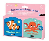 MES PREMIERS LIVRES DE BAIN - PETIT POISSON CLOWN - PETITE PIEUVRE