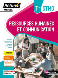 Manuel Réflexe - Ressources humaines et Communication Tle STMG BAC STMG - 2024 - Manuel - élève - + iManuel