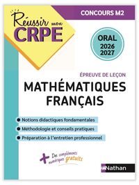 Réussir mon CRPE Français Maths Admission concours M2 oral 2026-2027