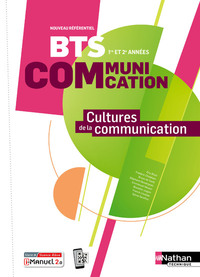 Cultures de la communication BTS 1ère et 2ème années BTS Communication - 2024 - Manuel - élève - + iManuel