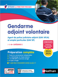 Gendarme adjoint volontaire - Tout en un - Intégrer la fonction publique - 2024/2025
