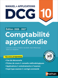 Comptabilité approfondie - DCG - Épreuve 10 - Manuel et applications