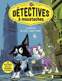 Détectives à moustaches - Tome 1 Le monstre de Saint-James's Park