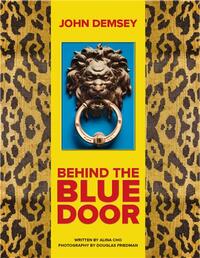 JOHN DEMSEY BEHIND THE BLUE DOOR /ANGLAIS