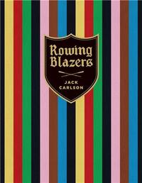 ROWING BLAZERS (REVISED EDITION) /ANGLAIS