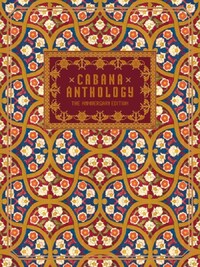 CABANA ANTHOLOGY : THE ANNIVERSARY EDITION /ANGLAIS