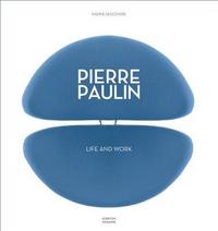 PIERRE PAULIN LIFE AND WORK /ANGLAIS