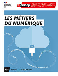 LES METIERS DU NUMERIQUE