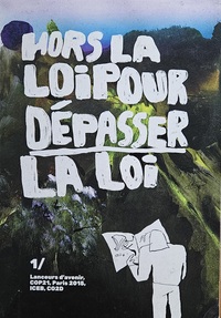 Hors la loi pour dépasser la loi