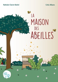 LA MAISON DES ABEILLES
