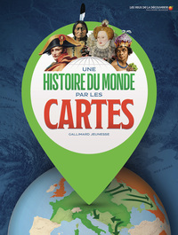 Une histoire du monde par les cartes