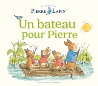 LE MONDE DE PIERRE LAPIN - UN BATEAU POUR PIERRE