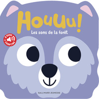 HOUUU ! LES SONS DE LA FORET