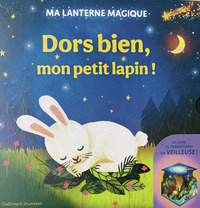 Dors bien, mon petit lapin ! Ma lanterne magique