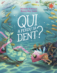 QUI A PERDU SA DENT ?