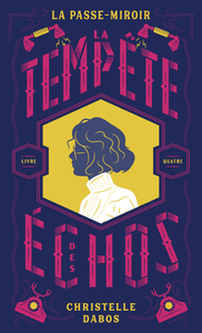 LA PASSE-MIROIR - VOL04 - EDITION ANNIVERSAIRE