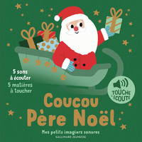 COUCOU PERE NOEL (TP) - 5 SONS A ECOUTER, 5 MATIERES A TOUCHER