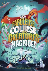 LA FABULEUSE COURSE DES CREATURES MAGIQUES