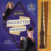 HARRY POTTER - BAGUETTES MAGIQUES - LE GUIDE DES SORTS A POUDLARD