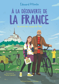 A LA DECOUVERTE DE LA FRANCE - CARNET DE VOYAGE DE THEA (TP)