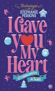 I GAVE YOU MY HEART - 12 ROMANCES DE NOEL