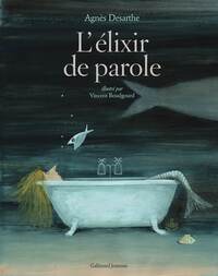 L'élixir de parole