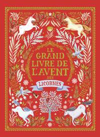Le grand livre de l'Avent des Licornes