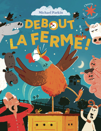 Debout la ferme !