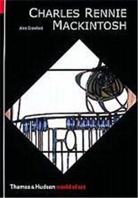 Charles Rennie Mackintosh (World of Art) /anglais