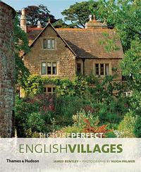Picture Perfect English Villages /anglais