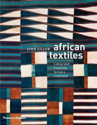 African Textiles Colour and Creativity Across a Continent (Paperback) /anglais