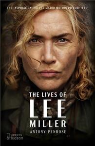 THE LIVES OF LEE MILLER, 7TH ED (AVEC LA COUVERTURE DU FILM) /ANGLAIS