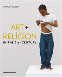 Art and Religion in the 21st Century (Hardback) /anglais