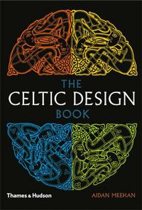 THE CELTIC DESIGN BOOK /ANGLAIS