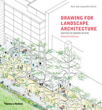 Drawing for Landscape Architecture (New edition) /anglais