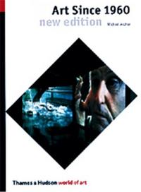 Art Since 1960 (2nd ed. - World of Art) /anglais